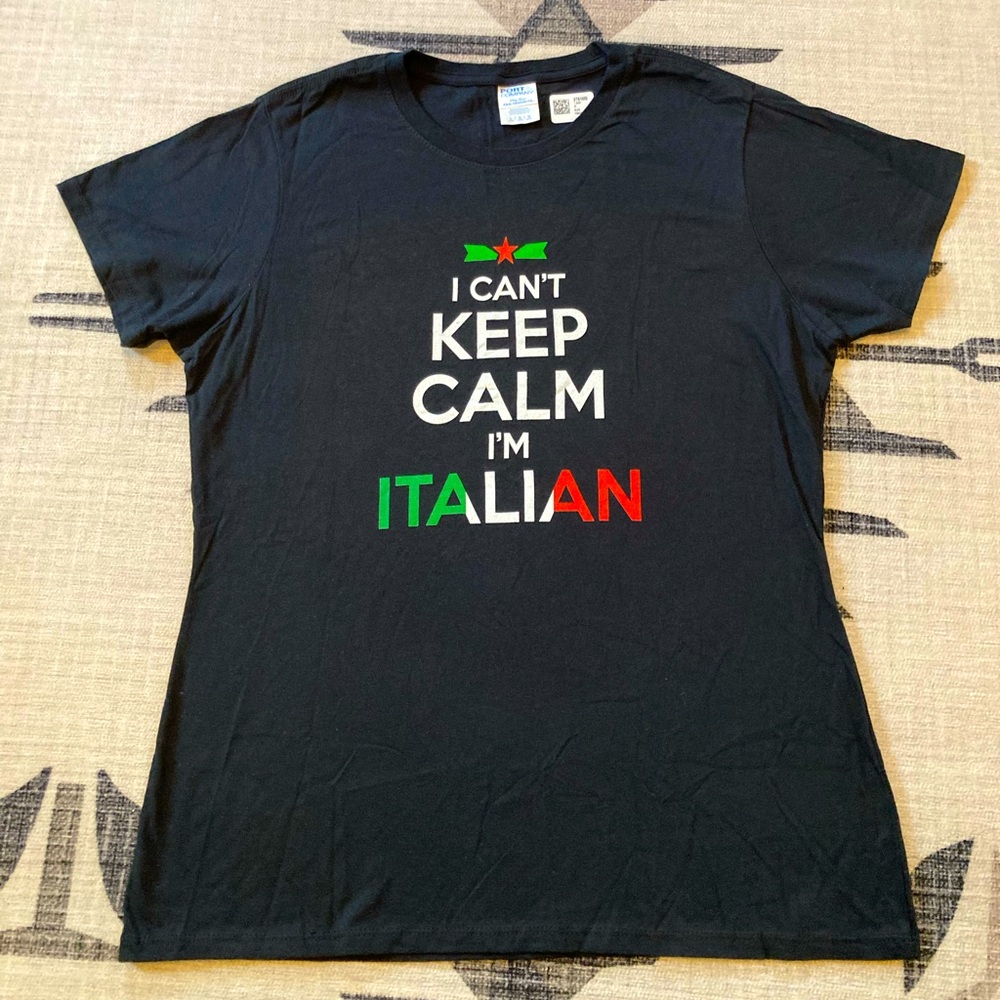 I Can't Keep Calm I'm Italian Tee, L